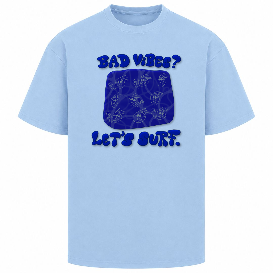 ZWIEBELKOPF | T-Shirt BAD VIBES? LETS SURF! - Frontprint - powder blue