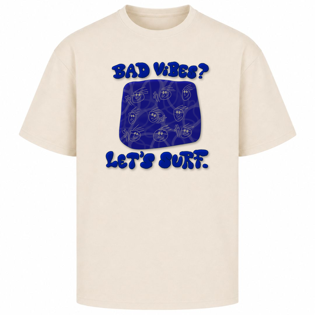 ZWIEBELKOPF | T-Shirt BAD VIBES? LETS SURF! - Frontprint - Sand