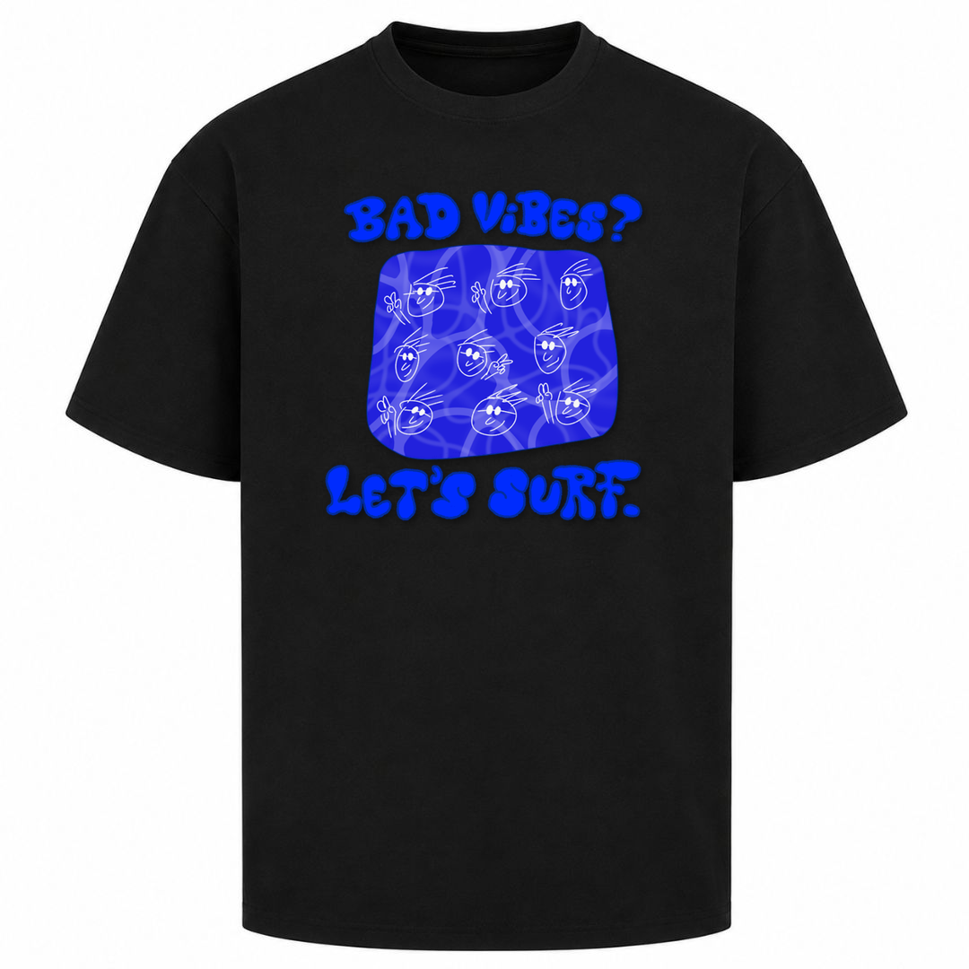 ZWIEBELKOPF | T-Shirt BAD VIBES? LETS SURF! - Frontprint - Schwarz