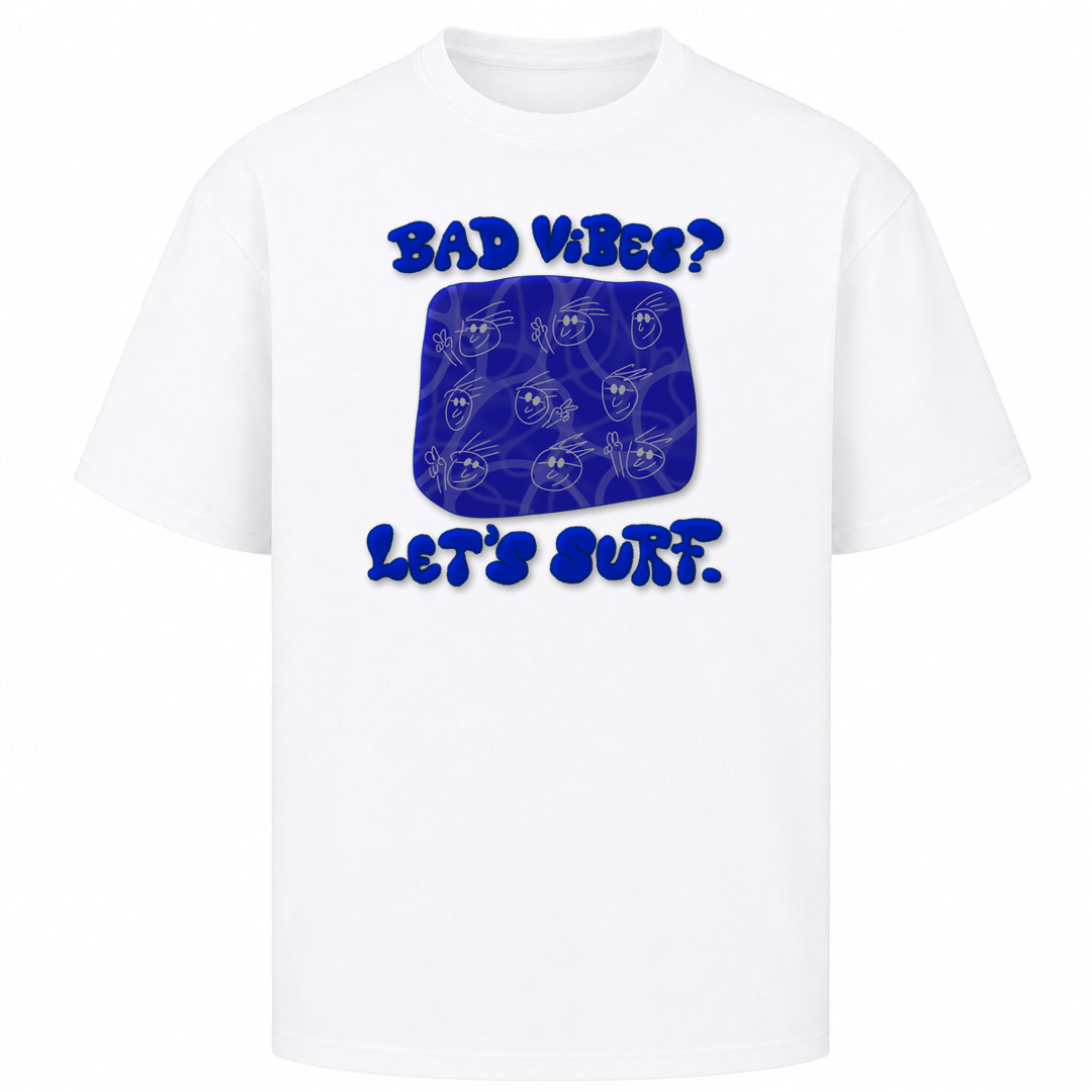 ZWIEBELKOPF | T-Shirt BAD VIBES? LETS SURF! - Frontprint - Weiß
